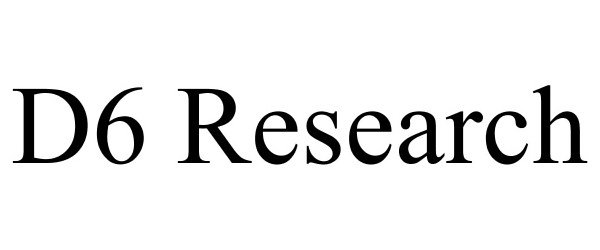 Trademark Logo D6 RESEARCH
