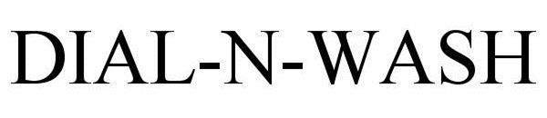 Trademark Logo DIAL-N-WASH