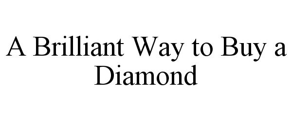  A BRILLIANT WAY TO BUY A DIAMOND