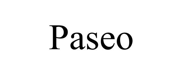 Trademark Logo PASEO