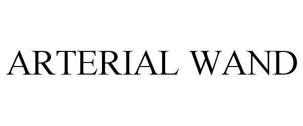 Trademark Logo ARTERIAL WAND