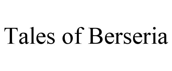 Trademark Logo TALES OF BERSERIA