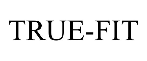 Trademark Logo TRUE-FIT