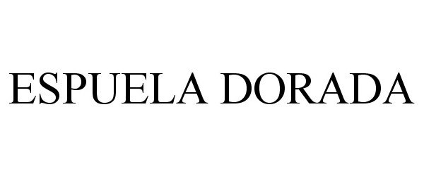 Trademark Logo ESPUELA DORADA