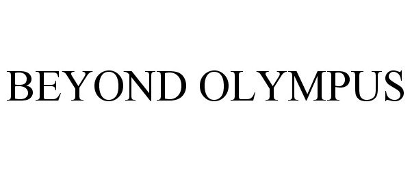  BEYOND OLYMPUS