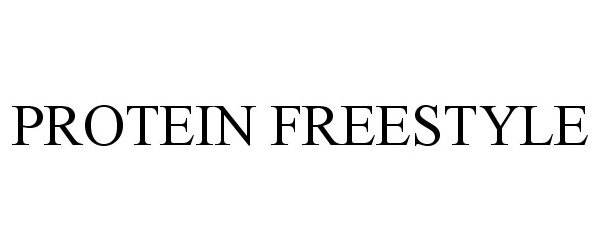 Trademark Logo PROTEIN FREESTYLE