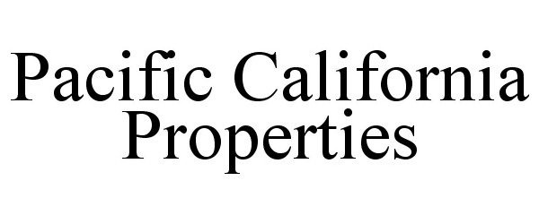  PACIFIC CALIFORNIA PROPERTIES