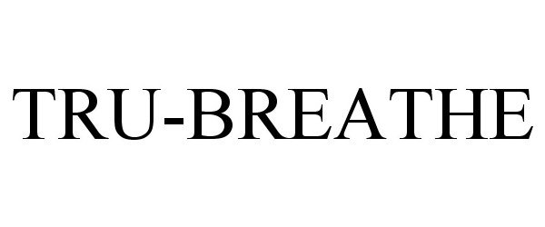 Trademark Logo TRU-BREATHE