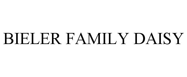 Trademark Logo BIELER FAMILY DAISY