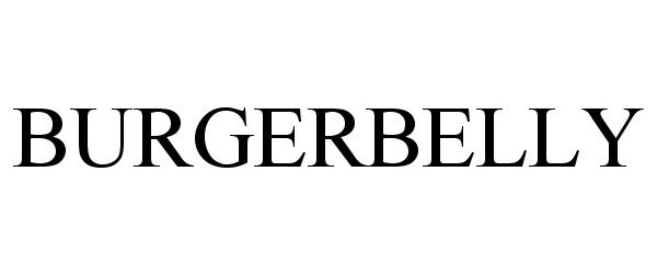 Trademark Logo BURGERBELLY
