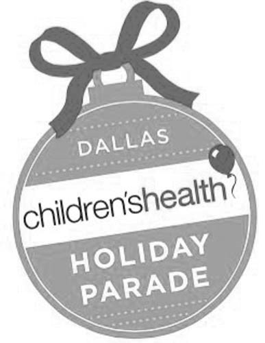  DALLAS CHILDREN'S HEALTH HOLIDAY PARADE