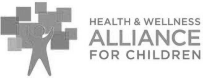  HEALTH &amp; WELLNESS ALLIANCE FOR CHILDREN