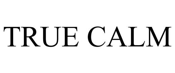 Trademark Logo TRUE CALM