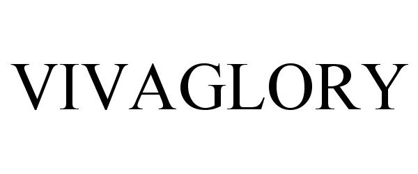 Trademark Logo VIVAGLORY