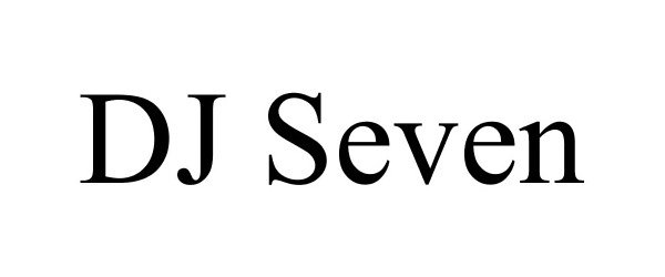 Trademark Logo DJ SEVEN