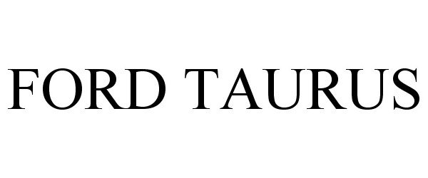 Trademark Logo FORD TAURUS