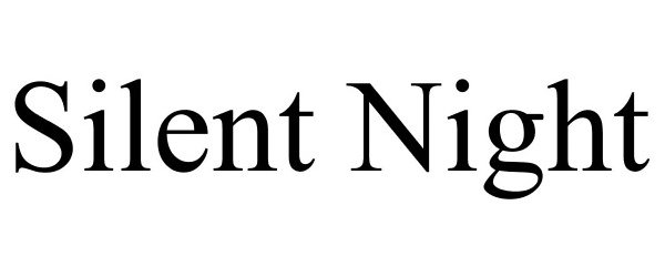 Trademark Logo SILENT NIGHT