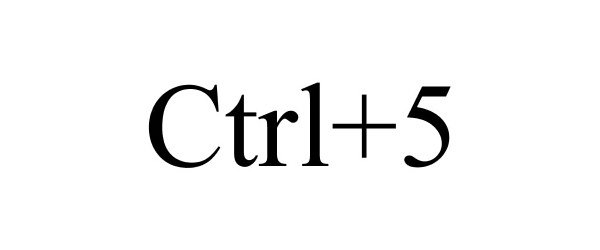  CTRL+5