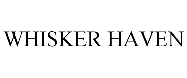 Trademark Logo WHISKER HAVEN