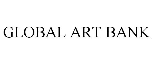  GLOBAL ART BANK