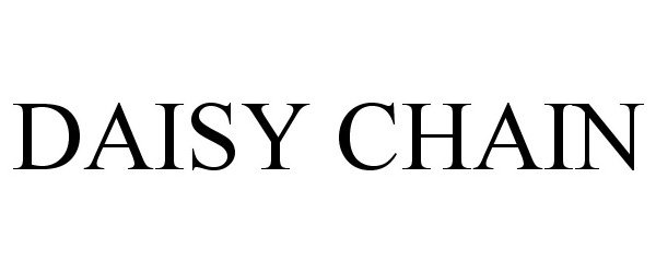 Trademark Logo DAISY CHAIN