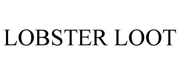 Trademark Logo LOBSTER LOOT