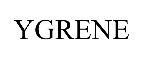 Trademark Logo YGRENE