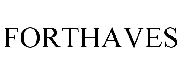  FORTHAVES
