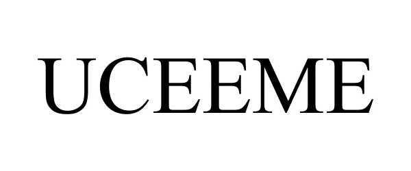 Trademark Logo UCEEME