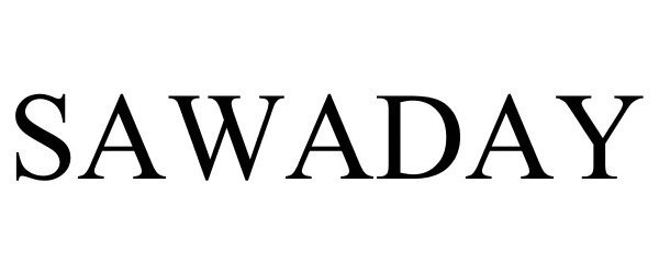 Trademark Logo SAWADAY