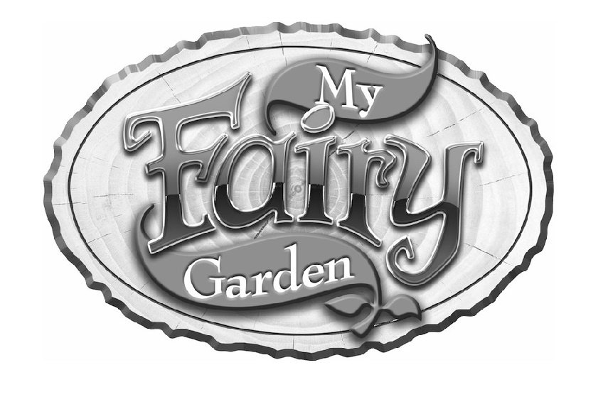 Trademark Logo MY FAIRY GARDEN