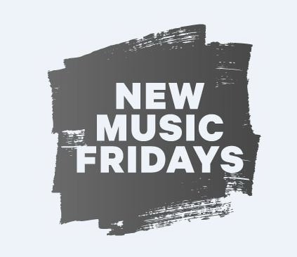  NEW MUSIC FRIDAYS