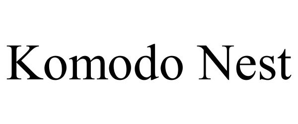  KOMODO NEST