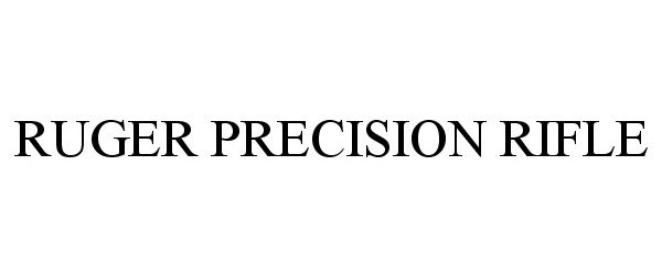 Trademark Logo RUGER PRECISION RIFLE