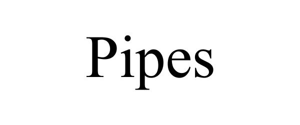 Trademark Logo PIPES