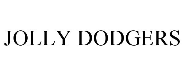Trademark Logo JOLLY DODGERS
