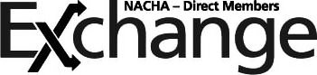  NACHA - DIRECT MEMBERS EXCHANGE