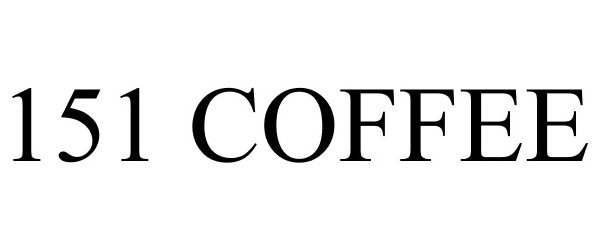 Trademark Logo 151 COFFEE