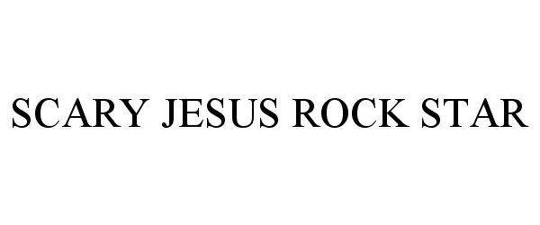  SCARY JESUS ROCK STAR
