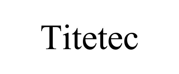  TITETEC