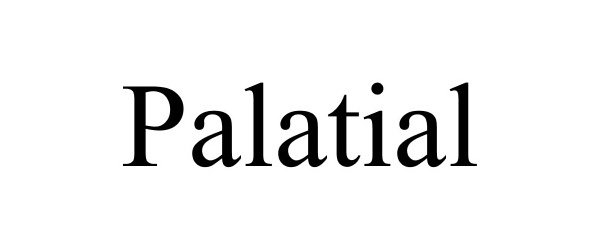 PALATIAL