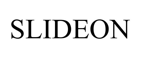 Trademark Logo SLIDEON