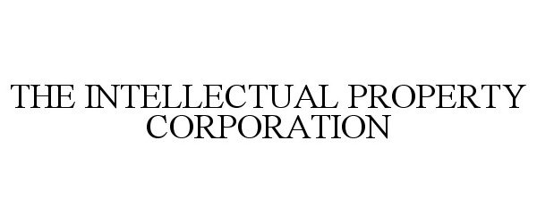 Trademark Logo THE INTELLECTUAL PROPERTY CORPORATION