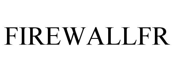 Trademark Logo FIREWALLFR