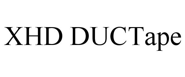 Trademark Logo XHD DUCTAPE