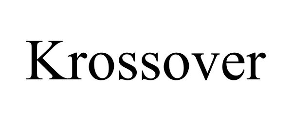 Trademark Logo KROSSOVER