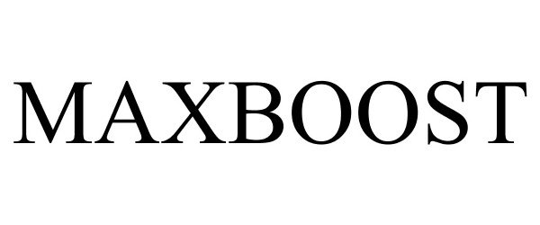 Trademark Logo MAXBOOST