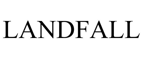 Trademark Logo LANDFALL