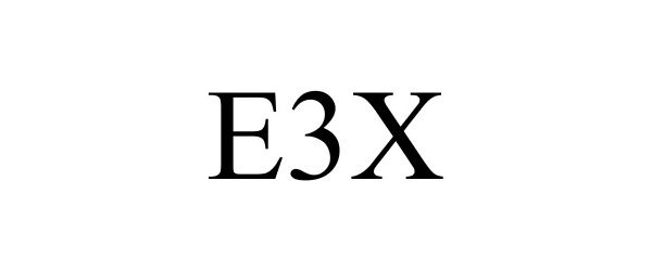  E3X