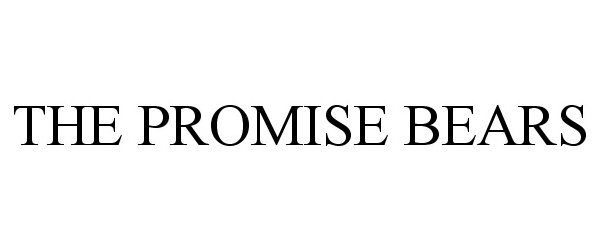 Trademark Logo THE PROMISE BEARS